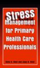 Image for Stress management for primary health care professionals
