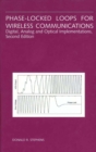 Image for Phase-Locked Loops for Wireless Communications: Digital, Analog and Optical Implementations