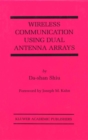 Image for Wireless Communication Using Dual Antenna Arrays