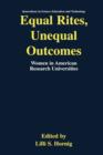 Image for Equal rites, unequal outcomes  : women in American research universities