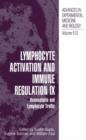 Image for Lymphocyte Activation and Immune Regulation IX  : homeostasis and lymphocyte traffic