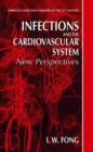 Image for Infections and the Cardiovascular System : New Perspectives