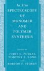 Image for In Situ Spectroscopy of Monomer and Polymer Synthesis