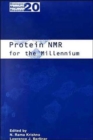 Image for Protein NMR for the millennium
