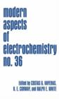 Image for Modern aspects of electrochemistryVol. 36