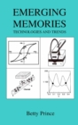 Image for Emerging Memories: Technologies and Trends