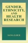 Image for Gender, Ethnicity, and Health Research