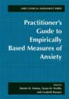 Image for Practitioner&#39;s Guide to Empirically Based Measures of Anxiety