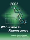 Image for Who&#39;s who in fluorescence 2003