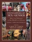 Image for Encyclopedia of Sex and Gender : Men and Women in the World&#39;s Cultures Topics and Cultures A-K - Volume 1; Cultures L-Z - Volume 2