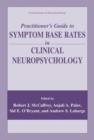 Image for Practitioner’s Guide to Symptom Base Rates in Clinical Neuropsychology