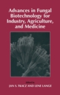 Image for Advances in Fungal Biotechnology for Industry, Agriculture, and Medicine