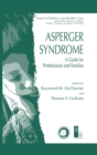 Image for Asperger Syndrome  : a guide for professionals and families