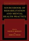 Image for Sourcebook of Rehabilitation and Mental Health Practice