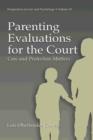 Image for Parenting Evaluations for the Court: Care and Protection Matters : 18