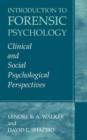Image for Introduction to forensic psychology  : clinical and social psychological perspectives
