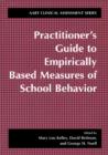 Image for Practitioner&#39;s Guide to Empirically Based Measures of School Behavior