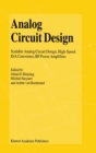 Image for Analog circuit design: scalable analog circuit design, high speed D/A converters, RF power amplifiers