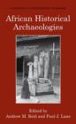 Image for African Historical Archaeologies