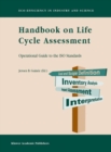 Image for Handbook on life cycle assessment: operational guide to the ISO standards