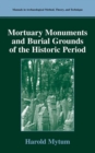 Image for Mortuary Monuments and Burial Grounds of the Historic Period