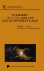 Image for Mechanics of Turbulence of Multicomponent Gases