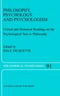 Image for Philosophy, psychology, and psychologism: critical and historical readings on the psychological turn in philosophy