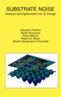 Image for Substrate Noise: Analysis and Optimization for IC Design