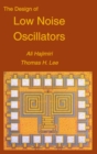 Image for The Design of Low Noise Oscillators