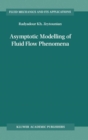 Image for Asymptotic modelling of fluid flow phenomena : 64