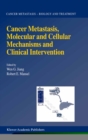 Image for Cancer Metastasis, Molecular and Cellular Mechanisms and Clinical Intervention : 1