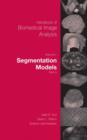 Image for Handbook of Biomedical Image Analysis: Volume 1: Segmentation Models Part A