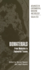 Image for Biomaterials: from molecules to engineered tissue : proceedings of BIOMED 2003, the 10th International Symposium on Biomedical Science and Technology, held October 10-12, 2003, in Northern Cyprus