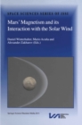 Image for Mars&#39; magnetism, and its interaction with the solar wind