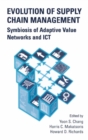 Image for Evolution of supply chain management: symbiosis of adaptive value networks and ICT