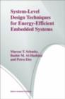 Image for System-level design techniques for energy-efficient embedded systems