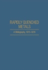 Image for Rapidly Quenched Metals
