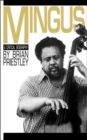 Image for Mingus : A Critical Biography