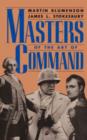 Image for Masters Of The Art Of Command
