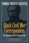 Image for Thomas Morris Chester, Black Civil War Correspondent