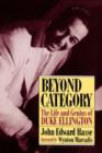 Image for Beyond Category : The Life And Genius Of Duke Ellington
