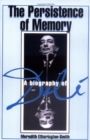 Image for The Persistence of Memory : A Biography of Dali