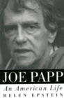 Image for Joe Papp : An American Life