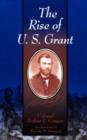 Image for The Rise Of  U.S. Grant