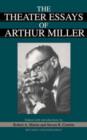 Image for The Theater Essays of Arthur Miller