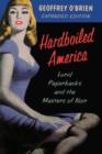 Image for Hardboiled America : Lurid Paperbacks And The Masters Of Noir