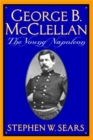 Image for George B. McClellan : The Young Napoleon