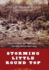 Image for Storming Little Round Top  : the 15th Alabama and their fight for the high ground, July 2, 1863