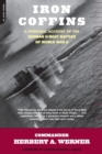Image for Iron coffins  : a personal account of the German U-Boat battles of World War II