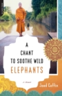Image for A Chant to Soothe Wild Elephants